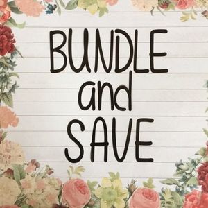 BUNDLE & SAVE